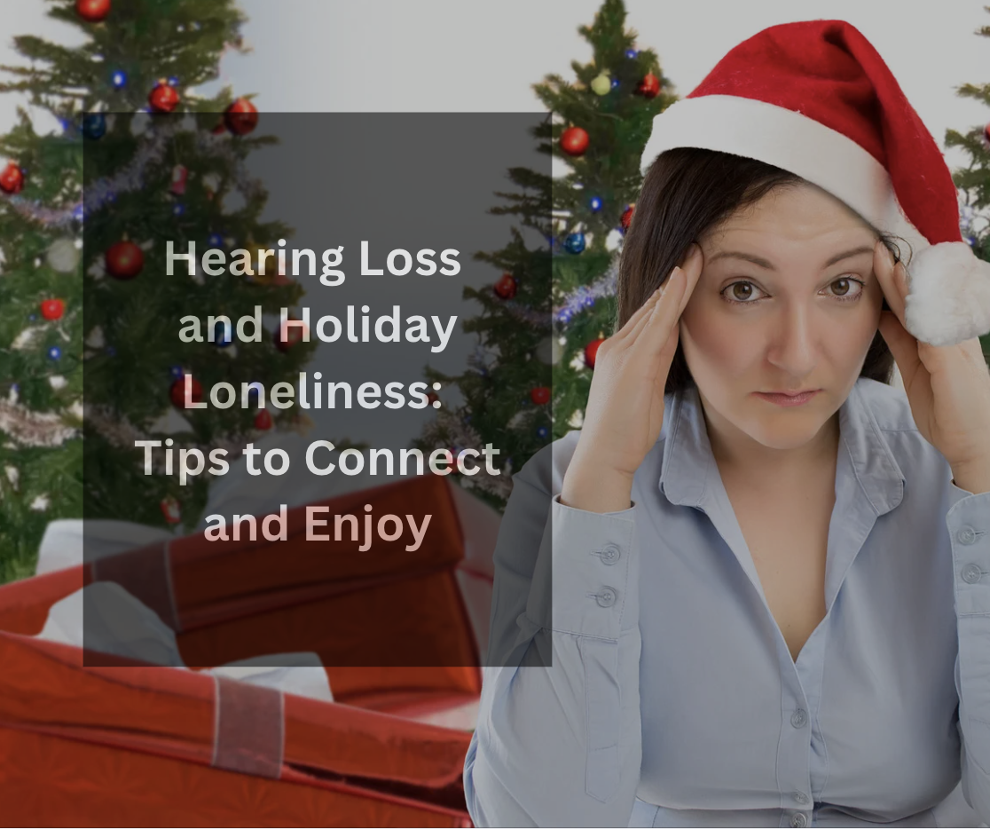 Featured image for “Hearing Loss and Holiday Loneliness: Tips to Connect and Enjoy”